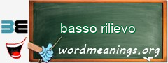 WordMeaning blackboard for basso rilievo